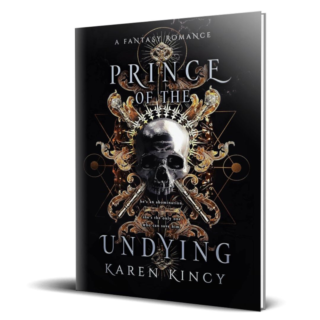 Book cover of 'Prince of the Undying' by Karen Kincy with a skull and ornate design on a black background.